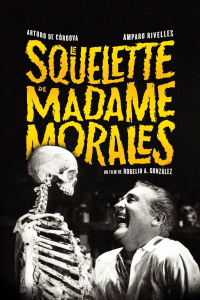 Le Squelette de Madame Morales streaming