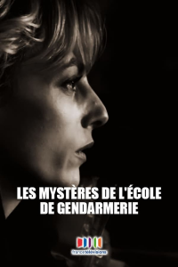 Les Mystères de l'école de gendarmerie