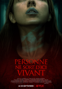 Personne ne sort d'ici vivant