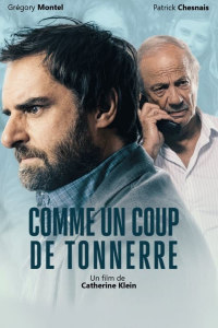 Comme un coup de tonnerre (dans un ciel sans nuage) streaming