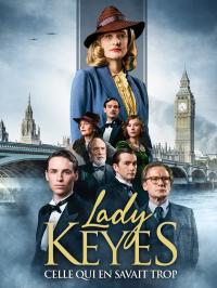 Lady Keyes : Celle qui en savait trop streaming