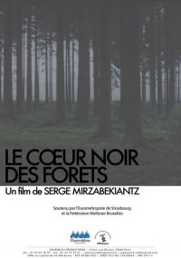 Le Coeur noir des forêts