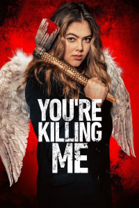 You're Killing Me (2023 film)