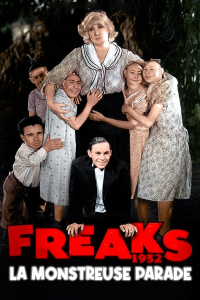 Freaks, la monstrueuse parade streaming