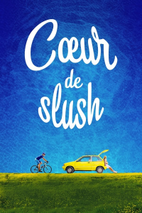 coeur de slush film complet streaming