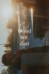 Blood for Dust