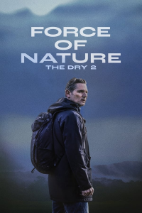 Canicule 2 (Force of Nature: The Dry 2) streaming