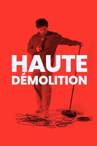 Haute démolition saison 1 épisode 6