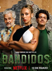 Bandidos saison 1 épisode 5