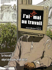 J'ai (très) mal au travail