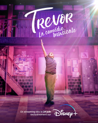 Trevor : la comédie musicale streaming