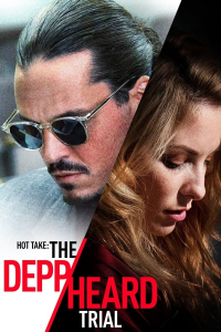 Hot Take: The Depp/Heard Trial streaming