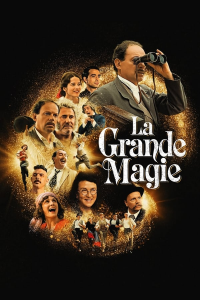 La Grande magie streaming