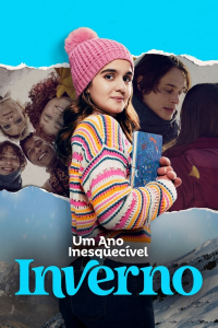 Um Ano Inesquecível - Inverno streaming