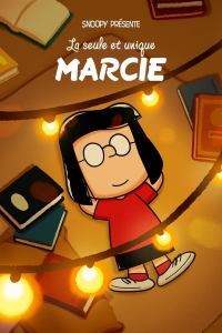 Snoopy présente : La seule et unique Marcie streaming