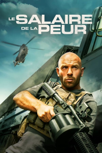 Le Salaire de la peur (2024) streaming