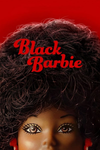 Black Barbie streaming