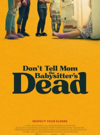 Don't Tell Mom the Babysitter's Dead streaming