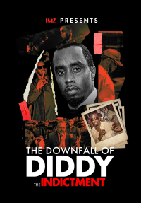 TMZ Presents: The Downfall of Diddy: The Indictment streaming