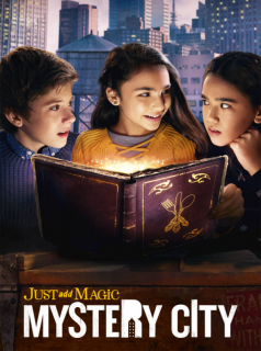 voir Just Add Magic: Mystery City saison 1 épisode 6