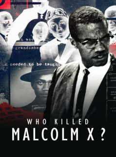 Who killed Malcolm X? saison 1 épisode 3