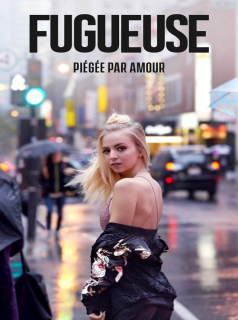 voir Fugueuse (FR) saison 1 épisode 3