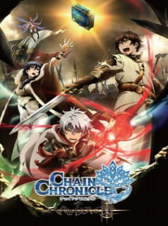 voir serie Chain Chronicle en streaming