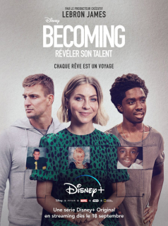 voir Becoming : Révéler son talent saison 1 épisode 1