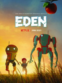 EDEN 2021 Saison 1 en streaming français