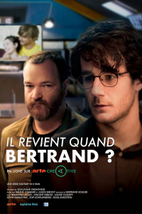 Il revient quand Bertrand saison 1 épisode 3