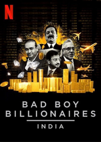 Bad Boy Billionaires: India streaming