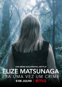 Elize Matsunaga : Sinistre conte de fées saison 1 épisode 3