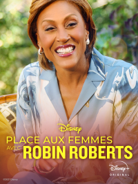 Place aux femmes avec Robin Roberts saison 2 épisode 1