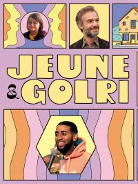 voir Jeune et Golri saison 1 épisode 1