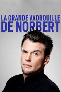 LA GRANDE VADROUILLE DE NORBERT saison 1 épisode 6