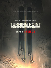 Turning Point : Le 11 septembre et la guerre contre le terrorisme streaming