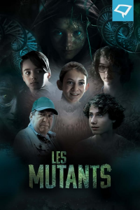 Les Mutants (2020) saison 2 épisode 30