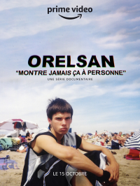 Orelsan – Montre Jamais ça à Personne streaming