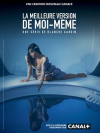 voir serie La meilleure version de moi-même en streaming