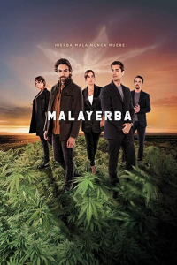 voir MalaYerba (2021) saison 1 épisode 10