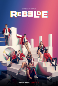 Rebelde (2022) Saison 2 en streaming français