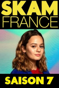 voir serie SKAM France saison 7