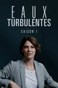 voir Eaux turbulentes saison 1 épisode 2