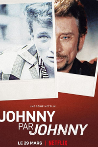 Johnny par Johnny Saison 1 en streaming français