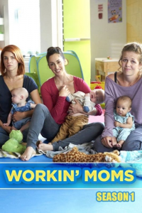 voir Workin' Moms saison 1 épisode 11