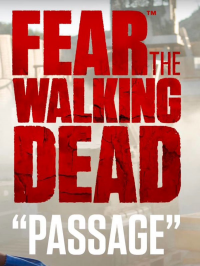 Fear the Walking Dead: Passages saison 1 épisode 14