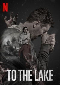 To the Lake (Epidemiya) saison 1 épisode 3