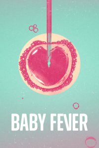 voir Baby Fever Saison 2 en streaming 