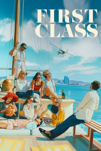 voir First Class saison 1 épisode 3