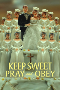 Keep Sweet : Prie et tais-toi Saison 1 en streaming français